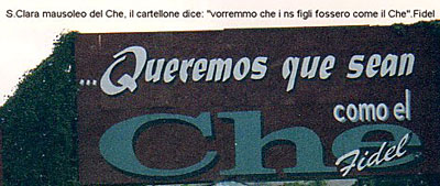 S. Clara mausoleo del Che, il cartellone dice: