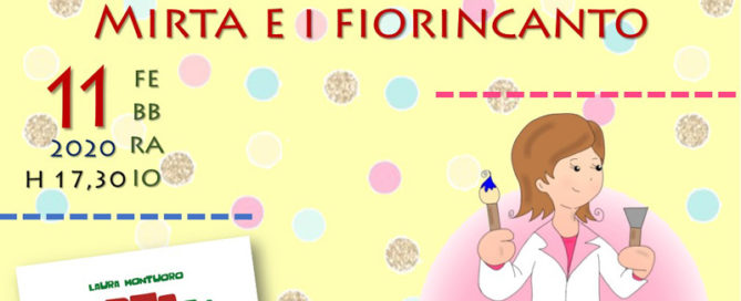UN MUSEO DA FAVOLA. Cosa fa un restauratore? Lettura animata di Mirta e i Fiorincanto.